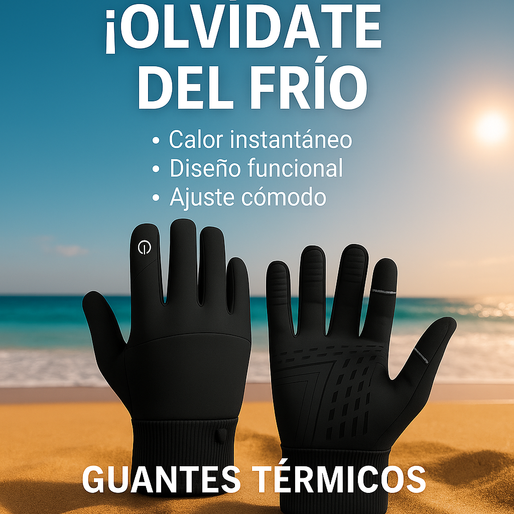 GUANTES TERMICOS.